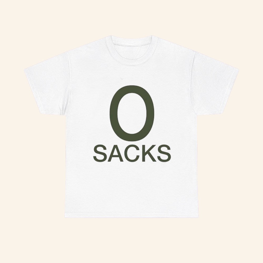 0 Sacks Shirt Funny Sports Shirt Football Joke Apparel Gifts For Husband - Roseregae