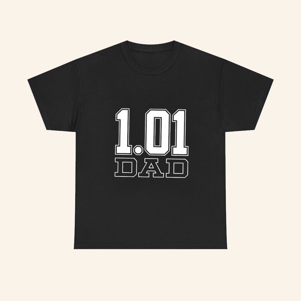 1 01 Dad Black T-Shirt Best Father Score Shirt Gifts Ideas For Papa - Roseregae