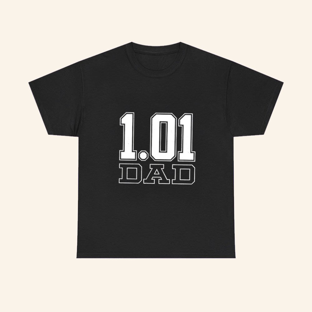 1 01 Dad Black T-Shirt Best Father Score Shirt Gifts Ideas For Papa - Roseregae