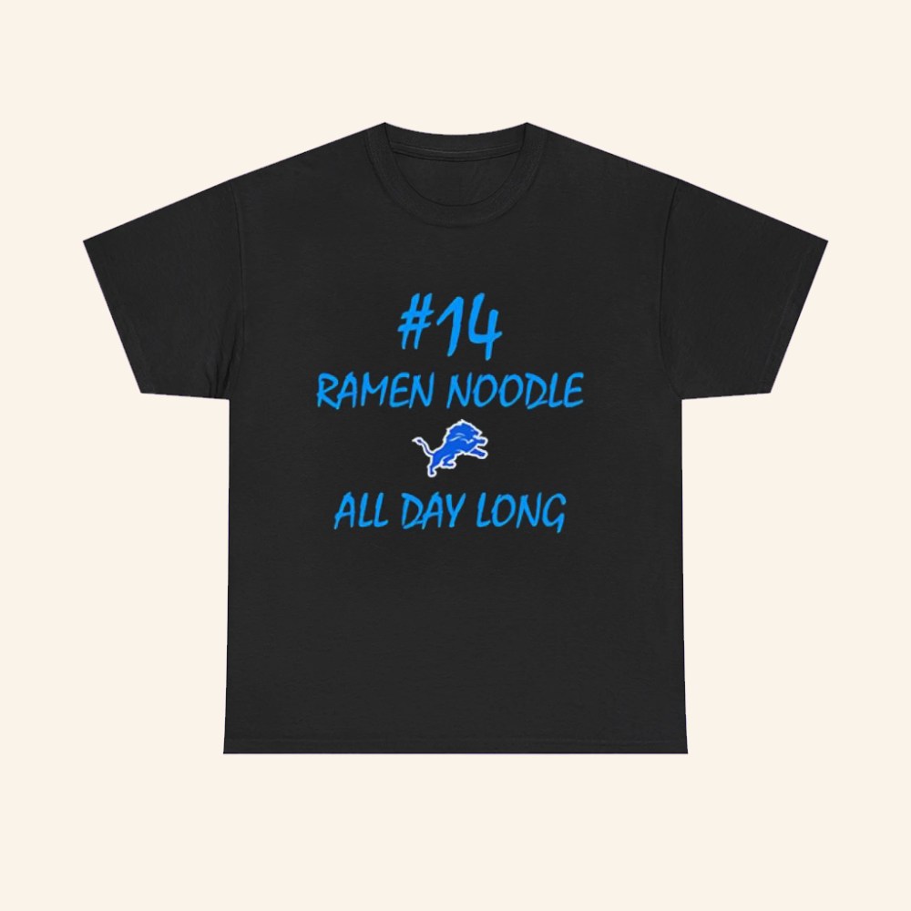 14 Ramen Noodle All Day Long T-Shirt Detroit Football Merch Gifts For Boyfriend - Roseregae