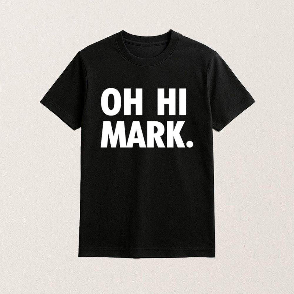 2003 Film The Room Oh Hi Mark T-Shirt The Room Merch Gifts For Movie Lovers - Roseregae