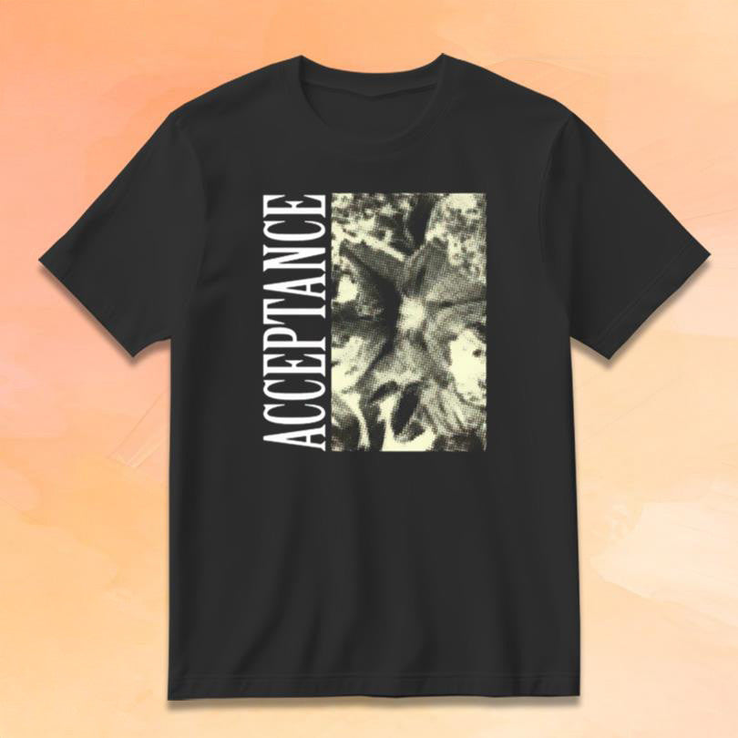 Acceptance Merch Acceptance T-Shirt Birthday Present For Husband - Roseregae