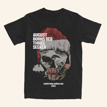 August Burns Red Merch ABR Thrill Seeker Christmas Burns Red 2025 T-Shirt Gifts For Band Fans - Roseregae