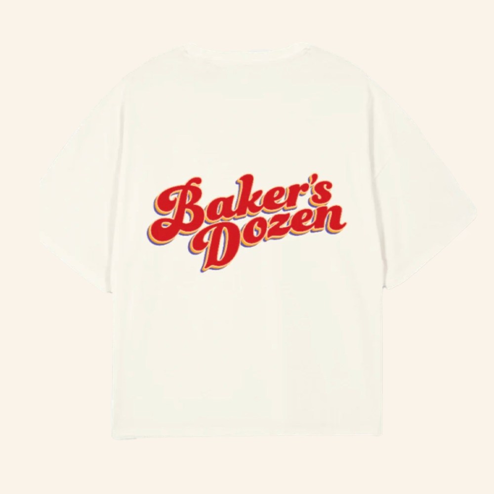 Baker's Dozen Merch Baker's Dozen T-Shirt Great Gifts For Girlfriend - Roseregae