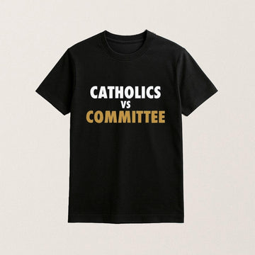 Barstool U Merch Catholics Vs Committee Shirt Gifts Ideas For Boyfriend - Roseregae