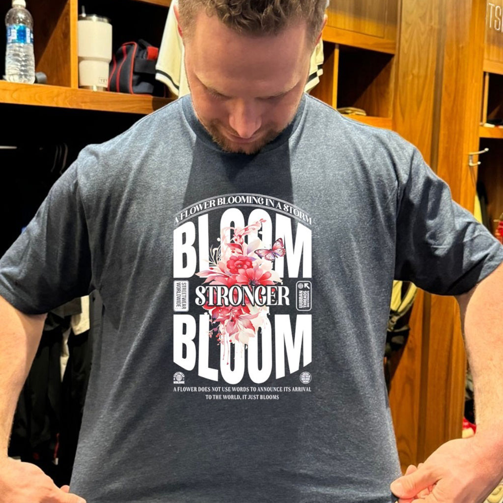 Bloom Stronger A Flower Does Not Use Words To Announce Its Arrival T Shirt - Roseregae