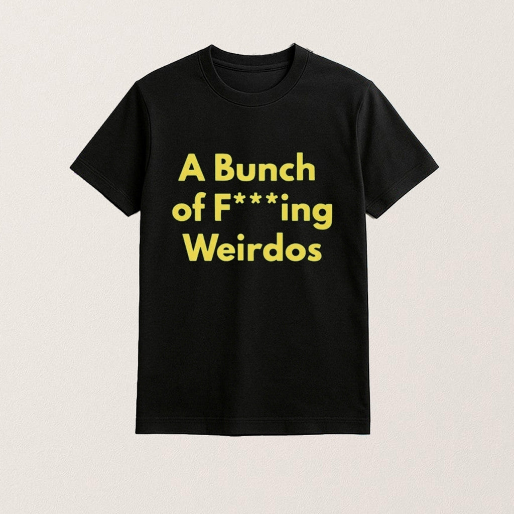 Dan Lanning A Bunch Of Fcking Weirdos T-Shirt Funny Shirt Meme Lover Gift Ideas - Roseregae
