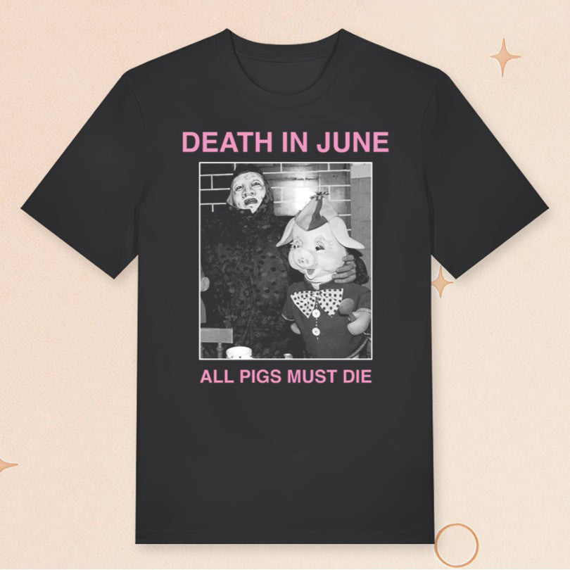 Death In June Merch No Pig Day T-Shirt All Pigs Must Die Shirt Gifts For Band Lovers - Roseregae