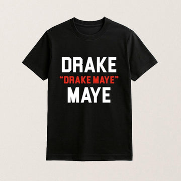 Drake Drake Maye Maye Football Funny Shirt Meme Joke T-Shirt Gifts For Football Lovers - Roseregae
