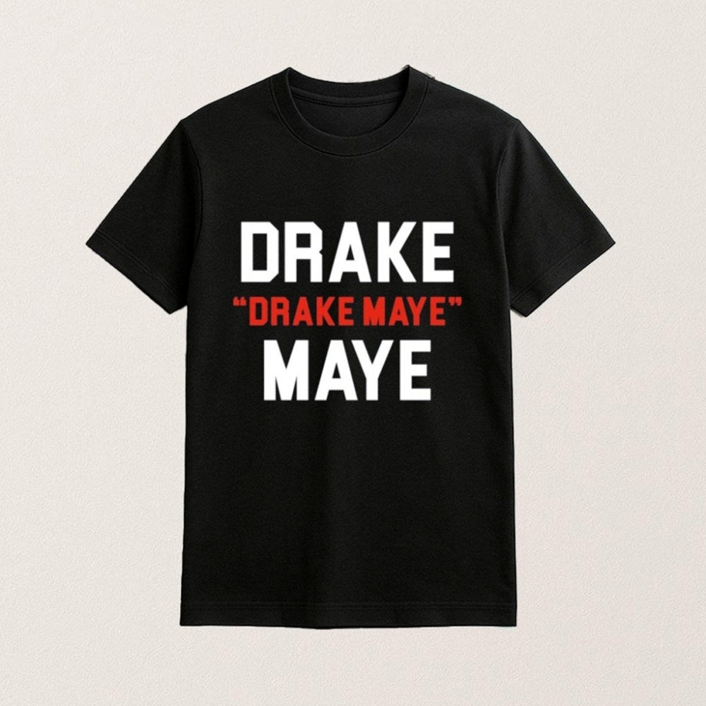 Drake Drake Maye Maye Football Funny Shirt Meme Joke T-Shirt Gifts For Football Lovers - Roseregae