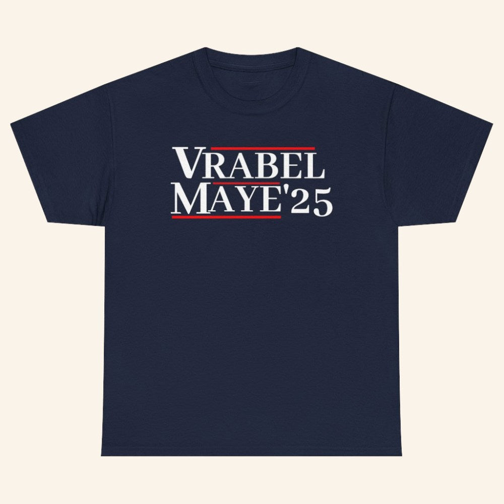 Drake Maye Lovers Merch Vrabel Maye 25 Campaign Shirt Football Gifts For Dad - Roseregae