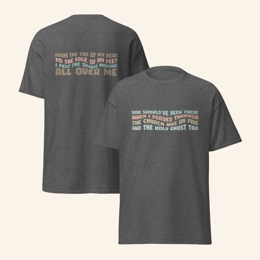 Eddie James Ministries Merch You Should Have Been There Holy Ghost T-Shirt Gifts For Music Fans - Roseregae