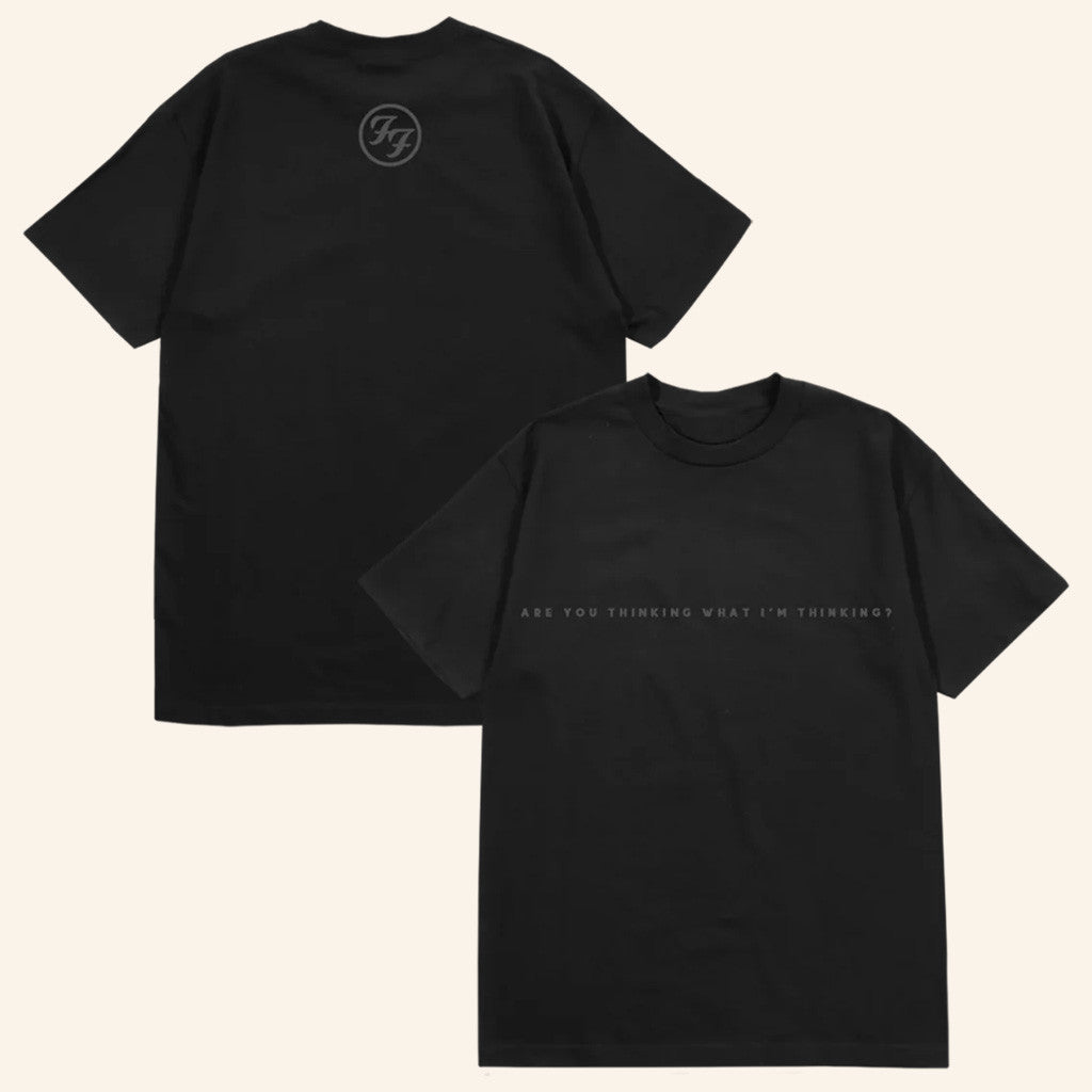 Foo Fighters Merch Are You Thinking What I'm Thinking T-Shirt Gift Ideas For Rock Music Lovers - Roseregae