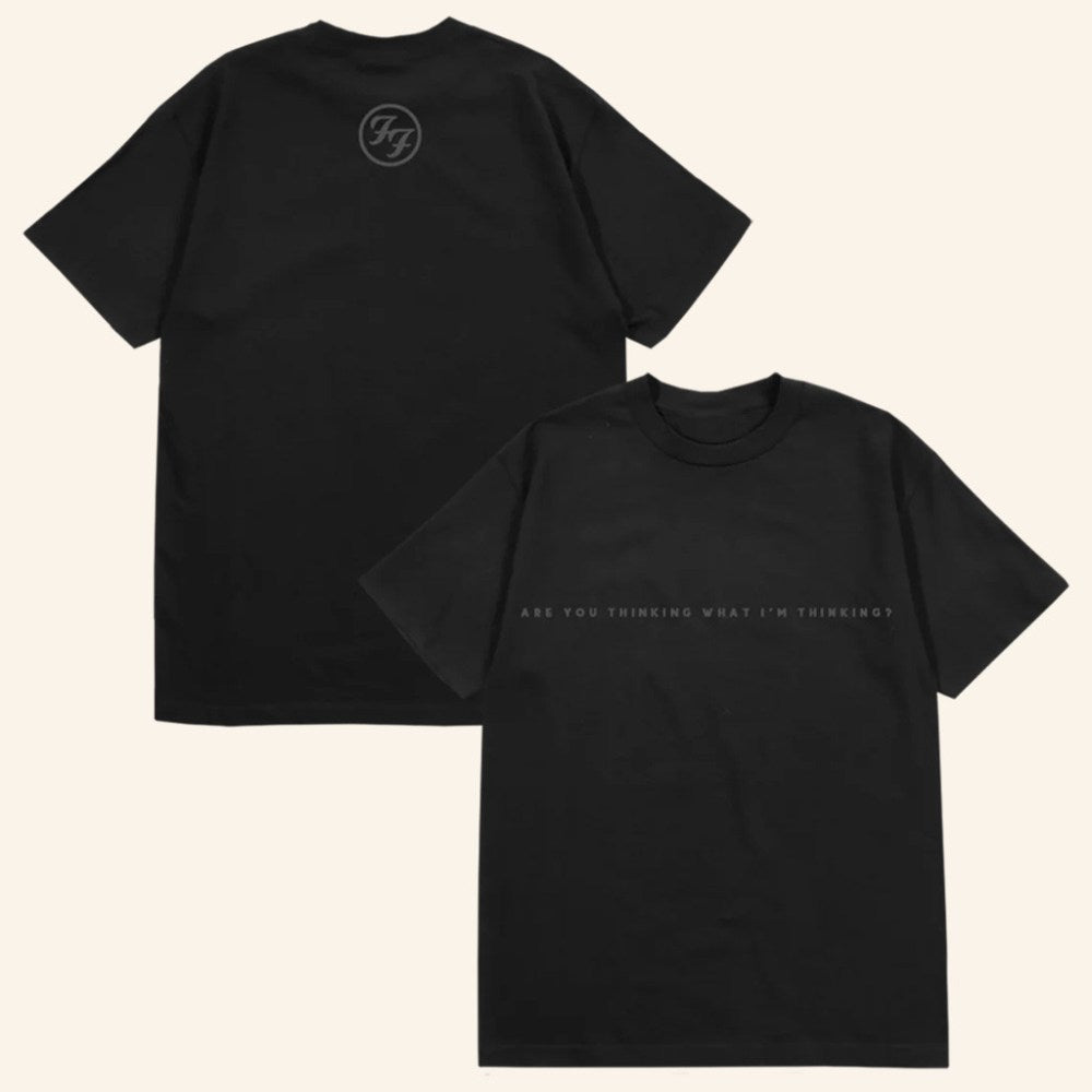 Foo Fighters Merch Are You Thinking What I'm Thinking T-Shirt Gift Ideas For Rock Music Lovers - Roseregae
