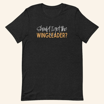 Fourth Wing Merch Should I Get The Wingleader T-Shirt Birthday Ideas For Boyfriend - Roseregae