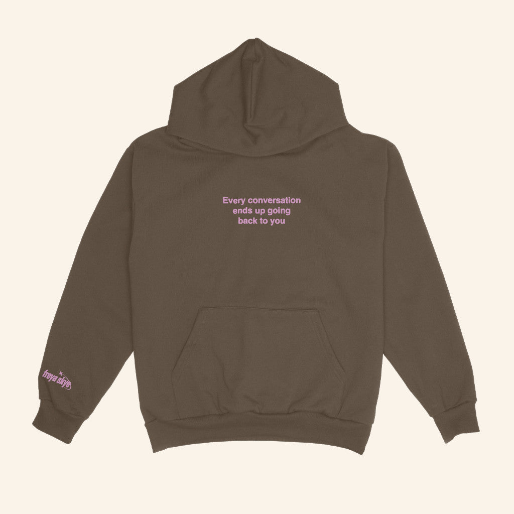 Freya Skye Merch Every Conversation Hoodie Gifts For Music Fans - Roseregae