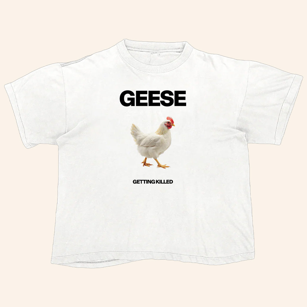 Geese Merch Chicken Geese Getting Killed T-Shirt Gifts For Rock Music Lovers - Roseregae