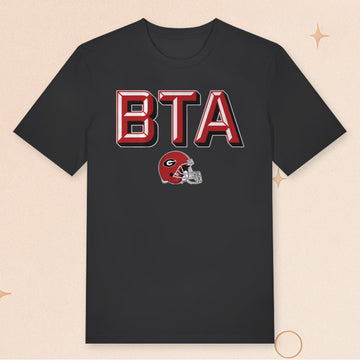 Georgia Football BTA T-Shirt Georgia Football BTA Helmet Shirt Gifts For Fans - Roseregae