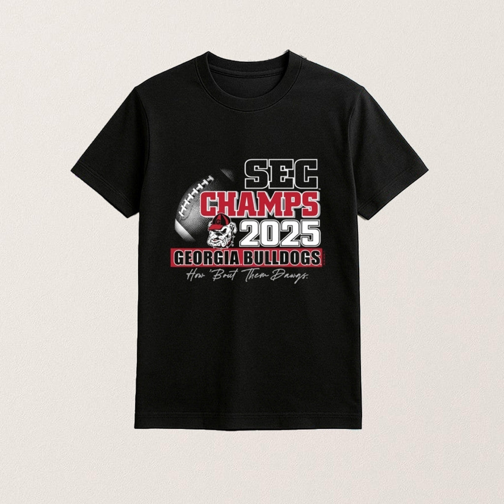 Georgia Football Merch 2025 Sec Champions How About Them Dawgs Shirt Gifts For Football Lovers - Roseregae