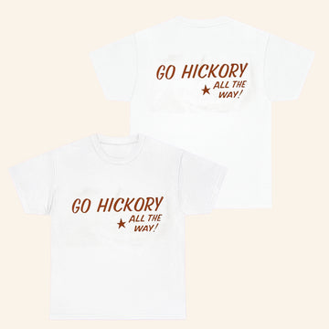 Go Hickory All The Way T-Shirt Hoosiers Movie Merch Gifts Ideas For Boyfriend - Roseregae