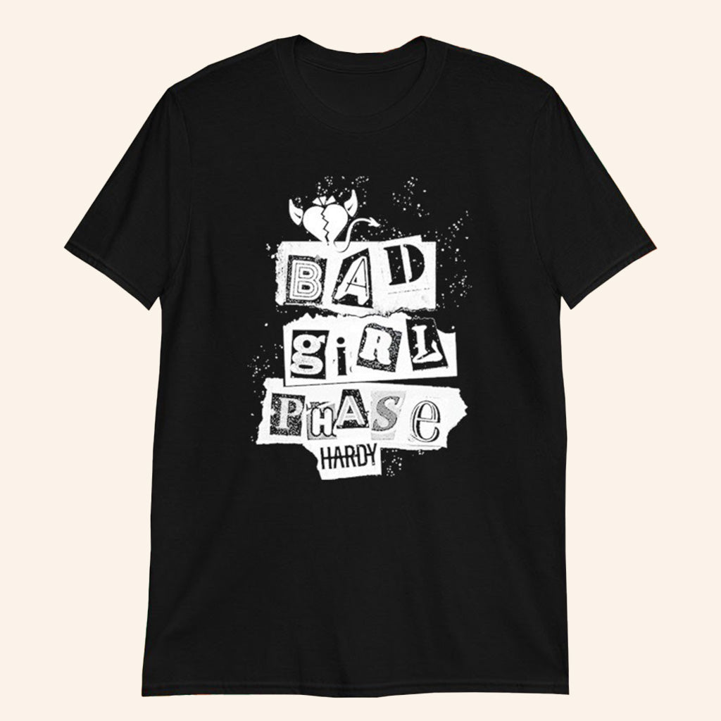 Hardy Merch Bad Girl Phase T-Shirt Unique Gifts For Music Lovers - Roseregae