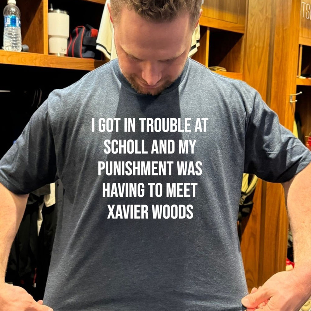 I Got In Trouble At School And My Punishment Was Having To Meet Savier Woods T Shirt - Roseregae