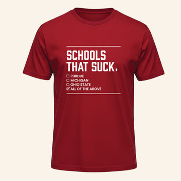 Inforindiana Merch Schools That Suck T-Shirt Funny Shirts Gifts For Friends - Roseregae