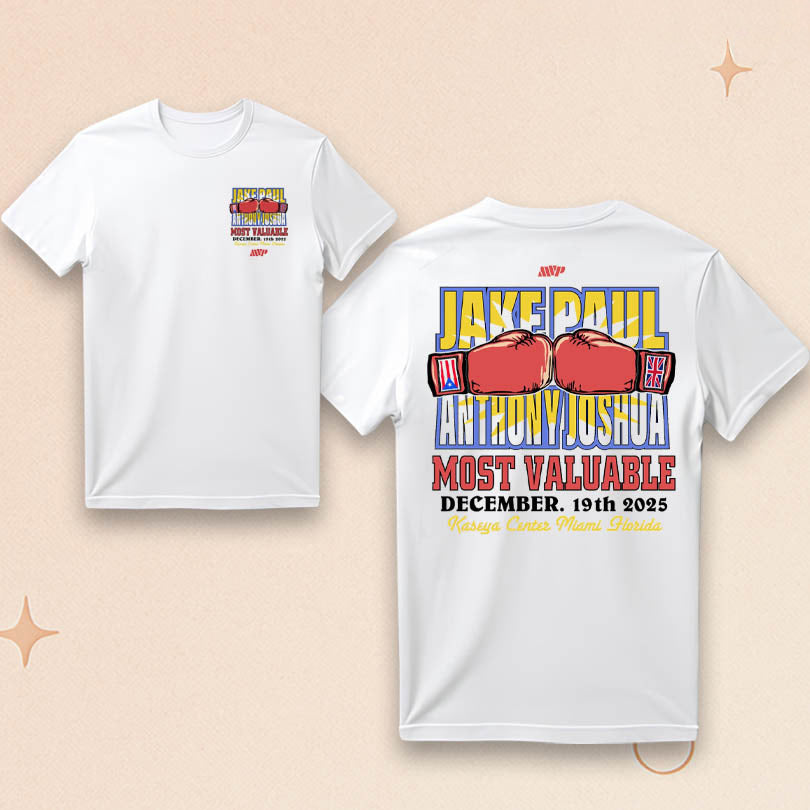 Jake Vs Joshua Most Valuable Showdown T-Shirt Best Gifts For Boxing Fans - Roseregae