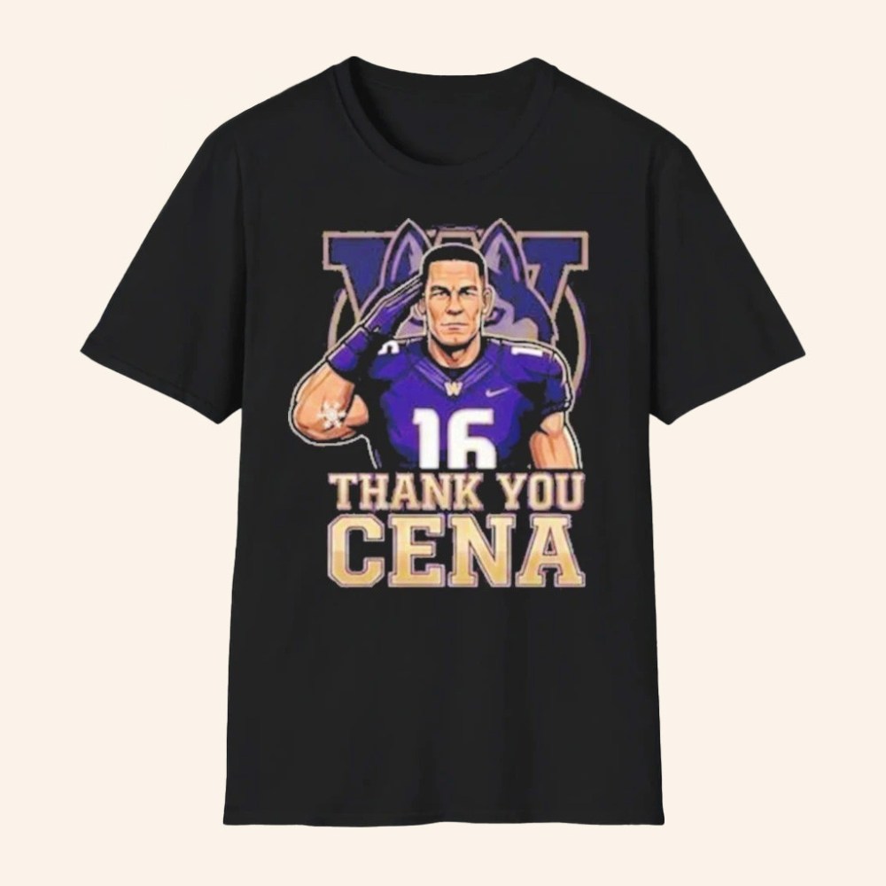John Cena X Washington Huskies Thank You Cena Wwe Legend Final Match December 13 Retirement Tour 2025 T Shirts - Roseregae