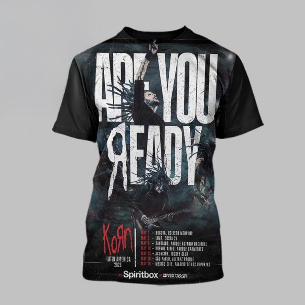 Korn Latin America Tour 2026 Are You Ready Tour Dates T-Shirt Korn Merch Gifts For Music Fans - Roseregae
