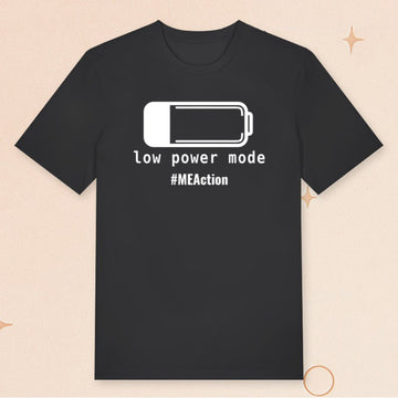 Low Power Mode T-Shirt MEAction Merch Birthday Ideas For Husband - Roseregae