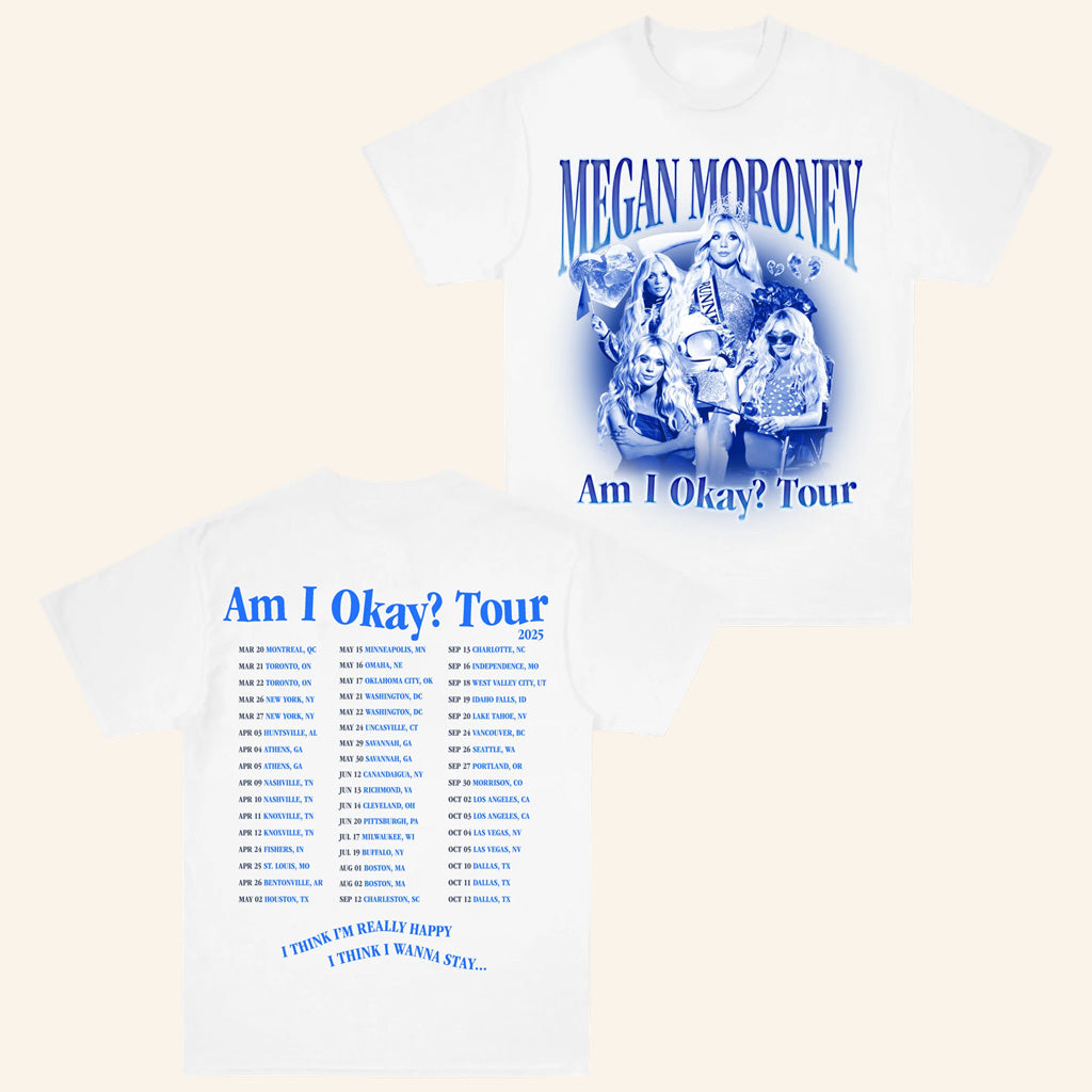 Megan Moroney Merch Am I Okay Tour T-Shirt Megan Moroney Shirt Gifts For Music Fans - Roseregae