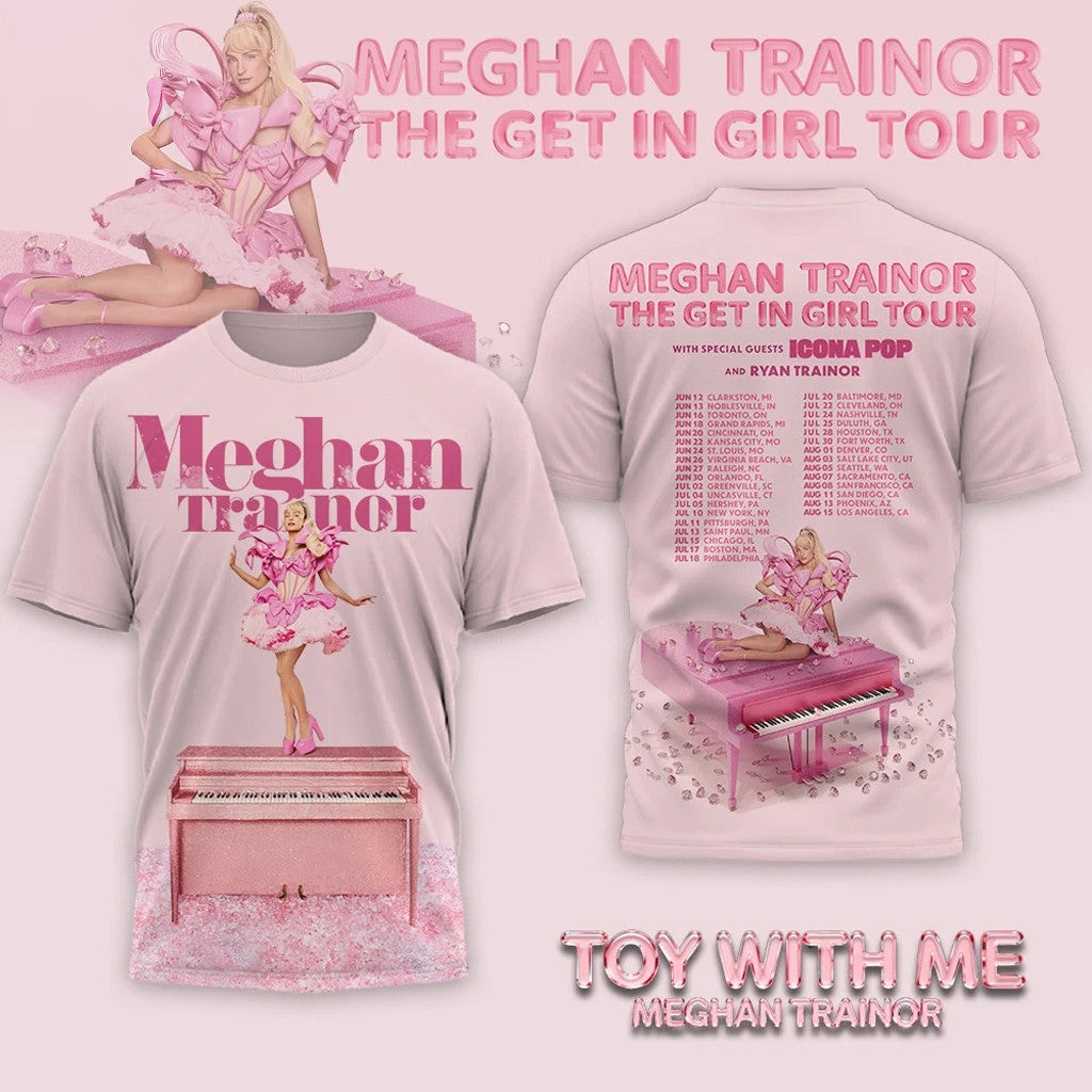 Meghan Trainor Merch The Get In Girl Tour 2025 Shirt Best Gifts For Music Lovers - Roseregae