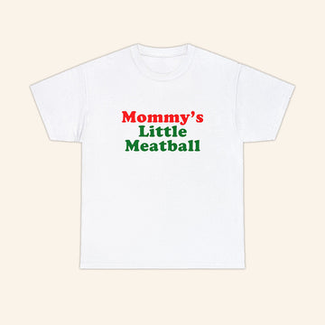 Mommy's Little Meatball T-Shirt Gift Ideas For Mom - Roseregae