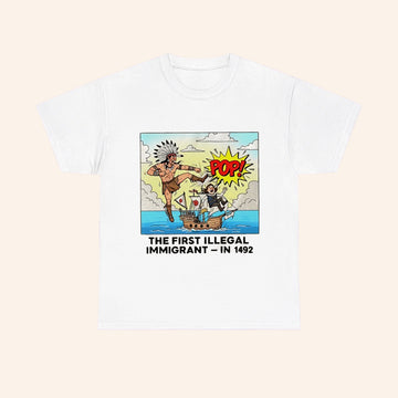 Native American The First Illegal Immigrant In 1492 T Shirt - Roseregae