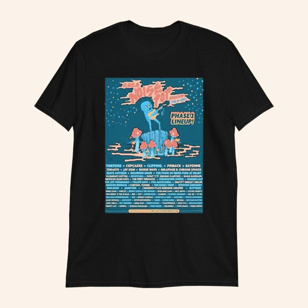 Noise Pop Merch Noise Pop Festival Feb 19-Mar 1 2026 In San Francisco CA T-Shirt Fan Gifts - Roseregae