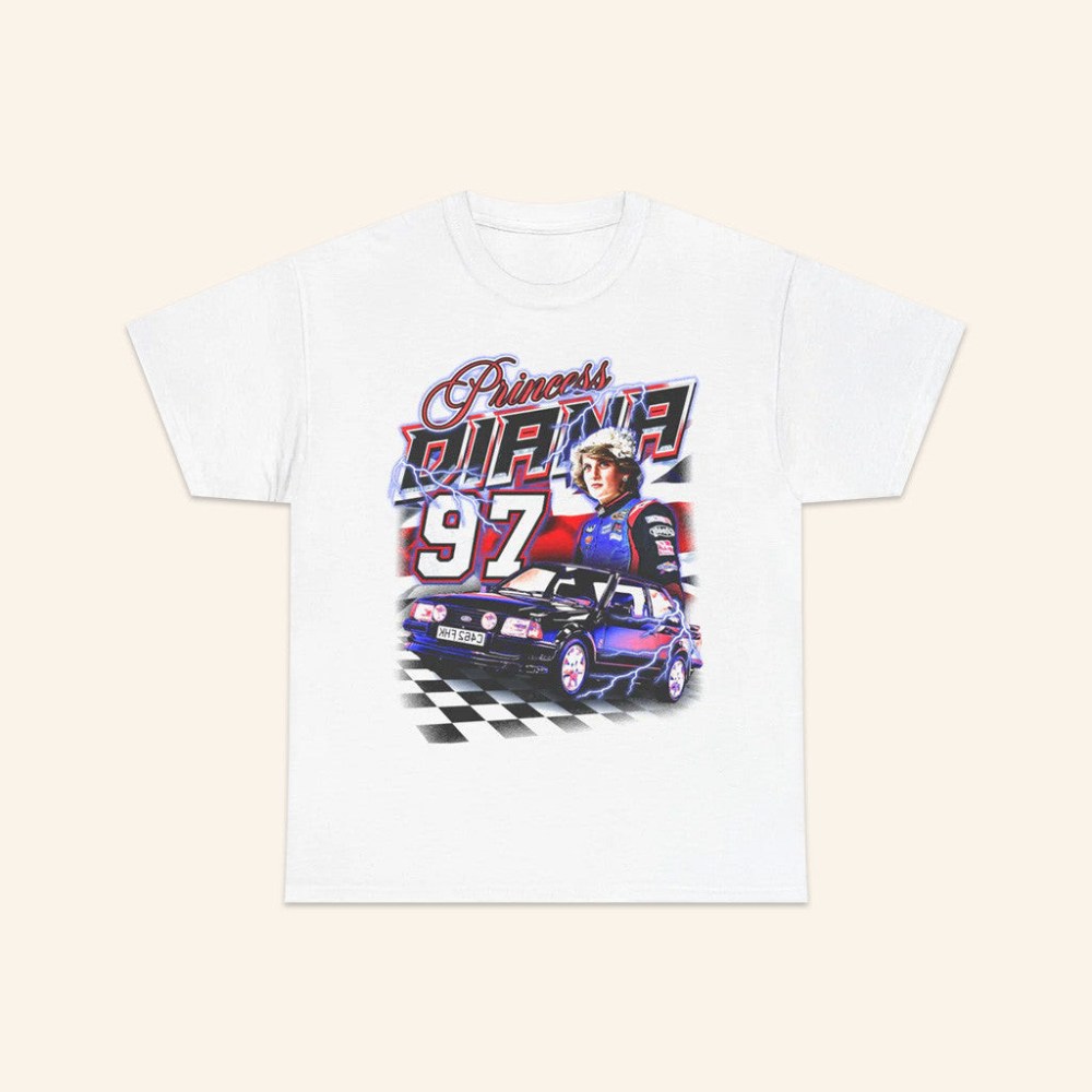 Notsafeforwear Merch Princess Diana Racing White T-Shirt Gifts For Racing Lovers - Roseregae