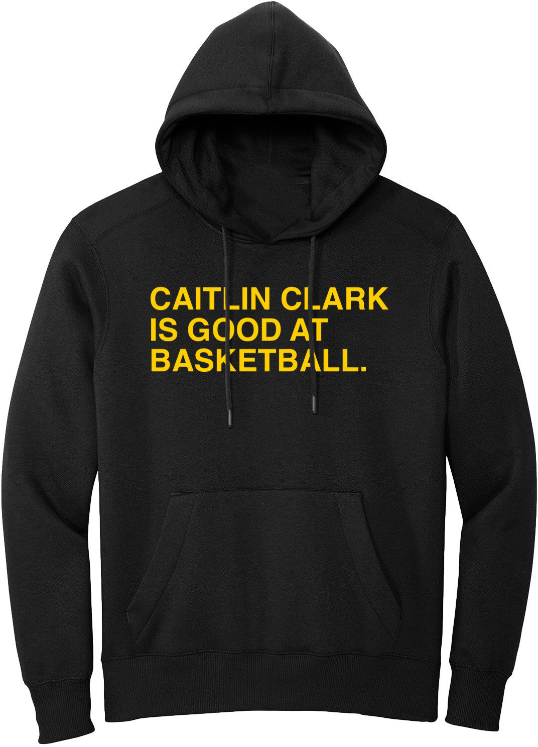 OBVIOUS SHIRTS Merch Caitlin Clark Is Good At Basketball Hoodie Great Gifts For Him - Roseregae