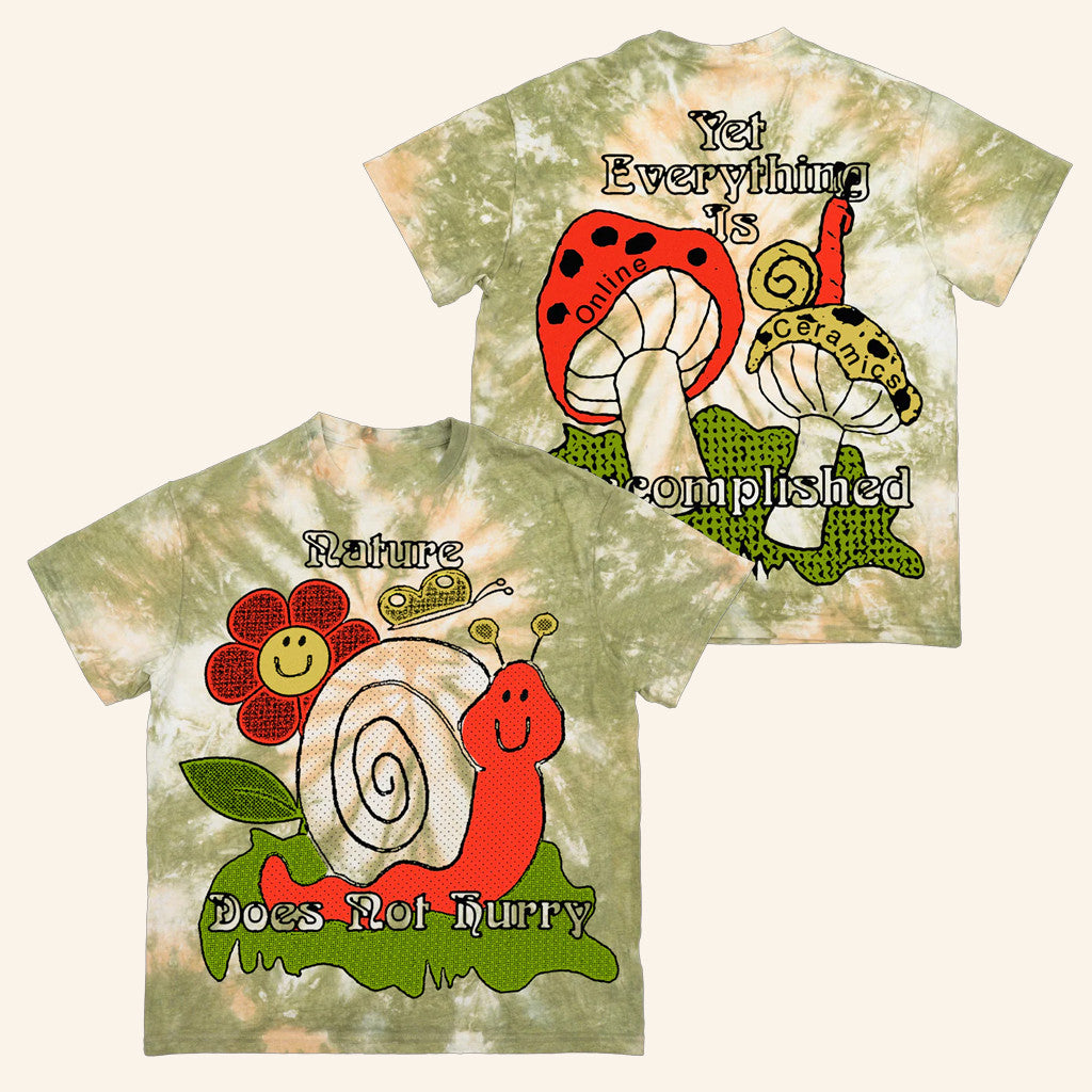 Online Ceramics Merch Nature Does Not Hurry Tie Dye T-Shirt Gifts For Friends - Roseregae