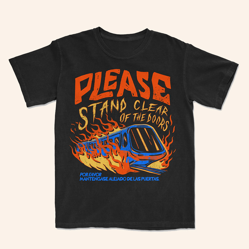 Please Stand Clear Of The Doors Por Favor Mantengase Alejado De Las Puertas Training Flames Shirt - Roseregae