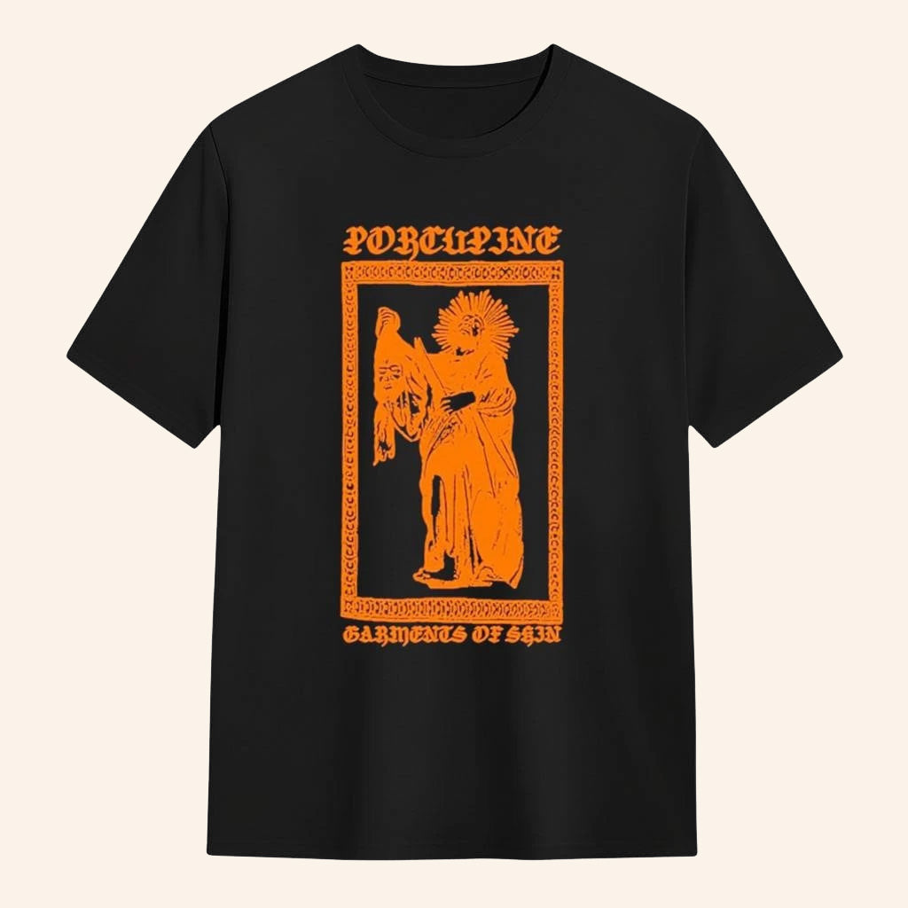 Porcupine Merch Garments Of Skin T-Shirt Music Related Gifts For Guys - Roseregae