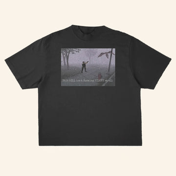 Prestige Merch Supply Silent Hill Not Very Silent Is It Shirt Gifts For Friends - Roseregae