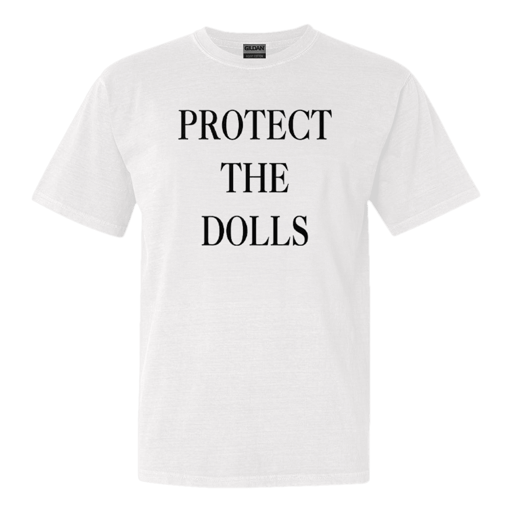 Protect The Dolls T-Shirt Birthday Gift for Husband - Roseregae