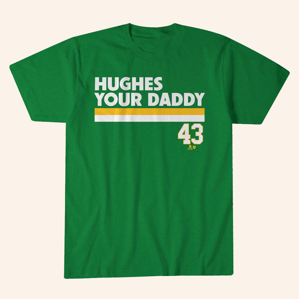 Quinn Hughes Your Daddy T Shirts - Roseregae