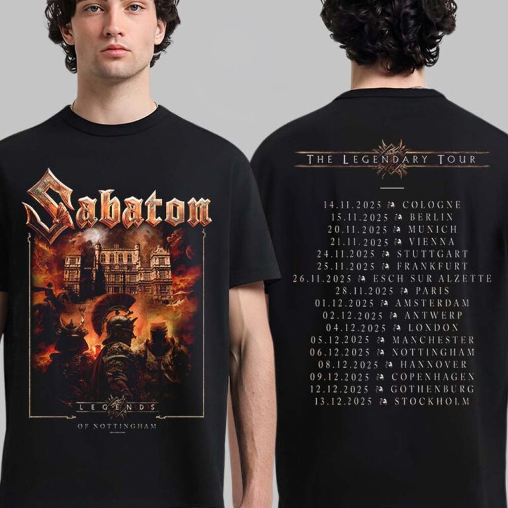 Sabaton Legendary Tour Europe 2025 Legends Of Nottingham UK Pop Up Shop On December 6 2025 T-Shirt - Roseregae