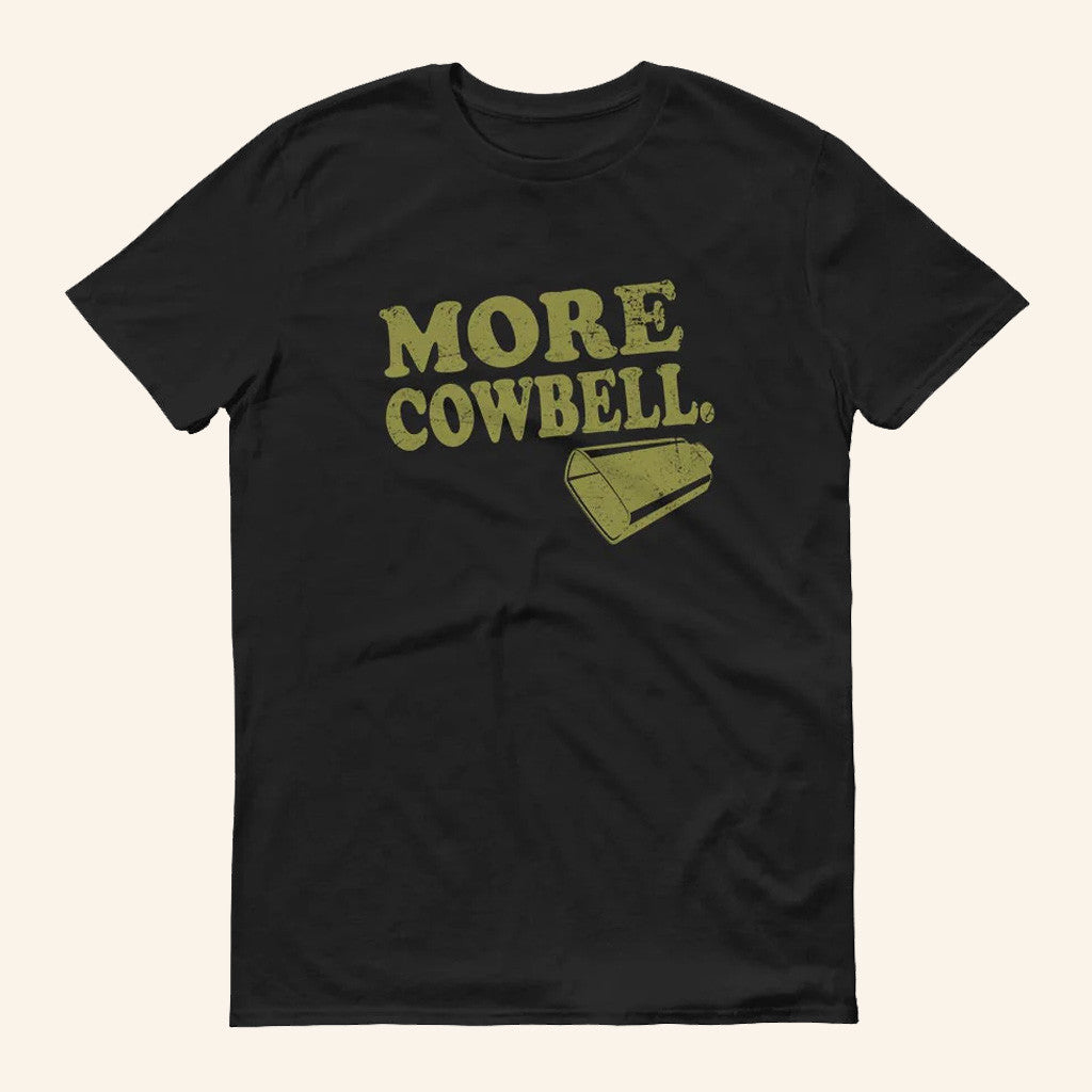 Saturday Night Live Merch More Cowbell T-Shirt Presents For Him - Roseregae