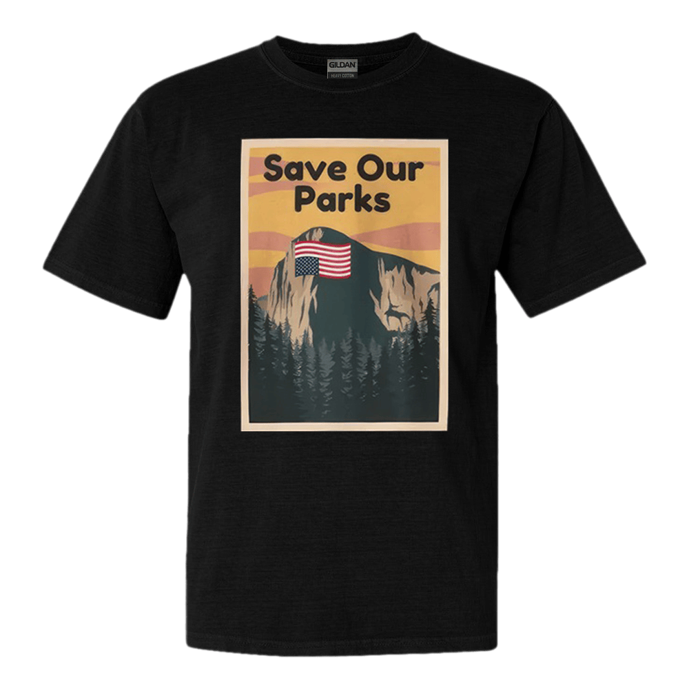 Save Our Parks Shirt Yosemite Protest T-Shirt National Parks Merch Gift Idea for Boyfriend - Roseregae