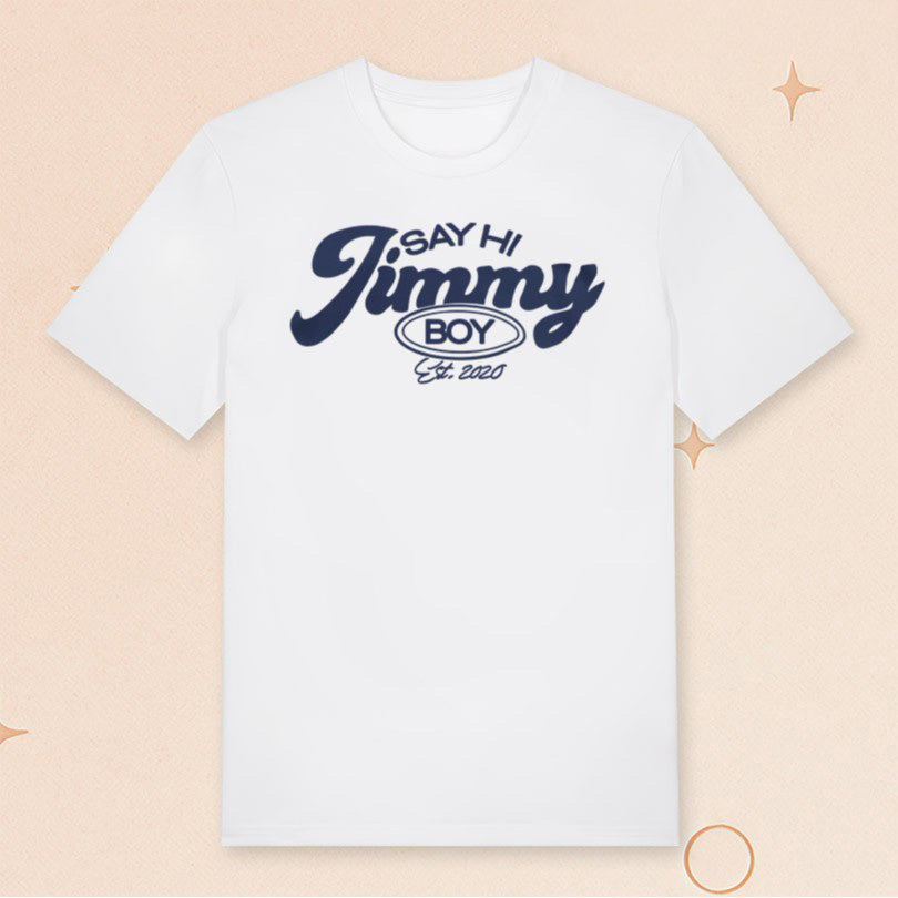 Say Hi Jimmy Boy EST 2020 T-Shirt Hi Jimmy Boy Shirt Gifts For Friends - Roseregae