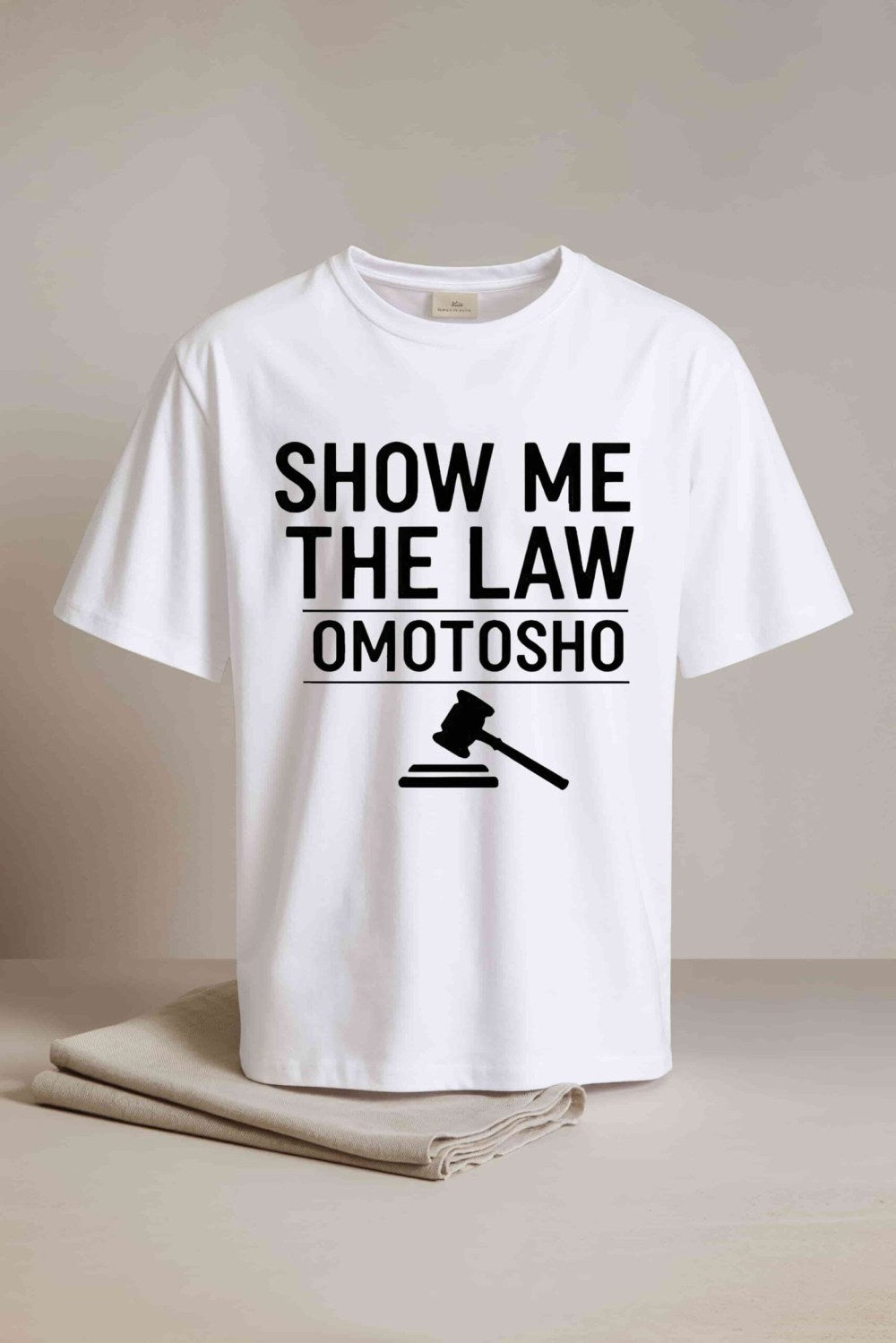 Show Me The Law Omotosho Shirt Gifts For Besties - Roseregae