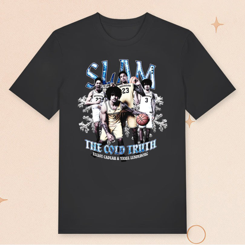 SLAM The Cold Truth T-Shirt Elliot Cadeau And Yaxel Lendeborg Shirt Michigan Basketball Merch - Roseregae